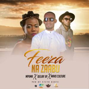 Feeza Na Zzabu by Deejay XP Ft. Mavo Culture and Mpiima